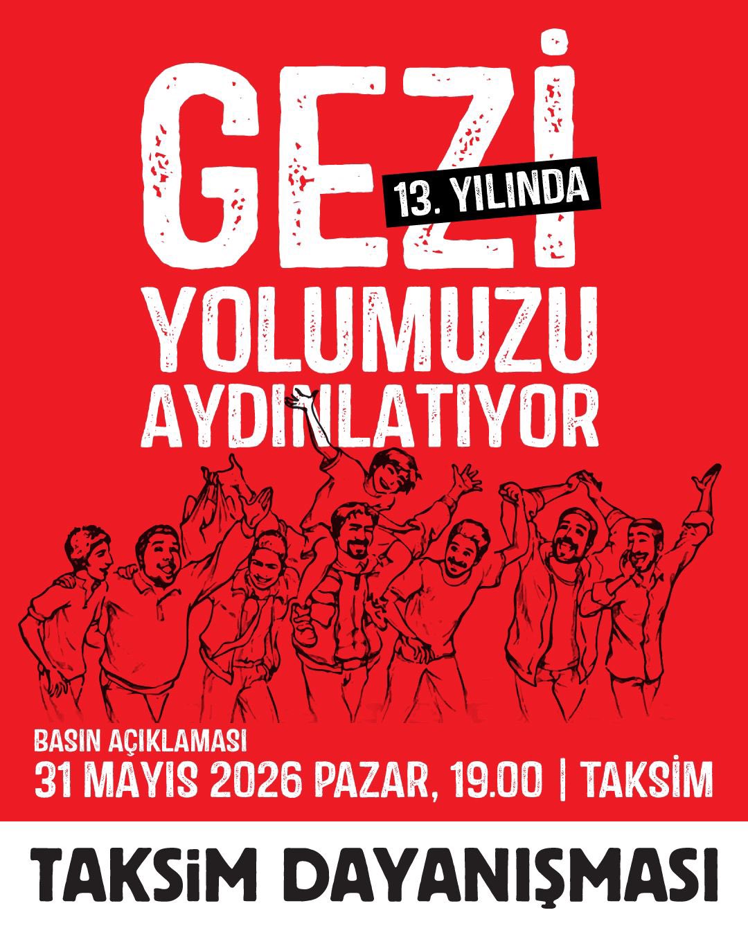 Taksim Dayanışması’ndan Gezi’nin 13. Yılında Çağrı: “Gezi Aynı Zamanda Gelecek Mücadelemizdir”