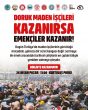 Ankara’da Maden İşçilerine Destek Yürüyüşü: “İşçiler Kazanırsa Emekçiler Kazanır”