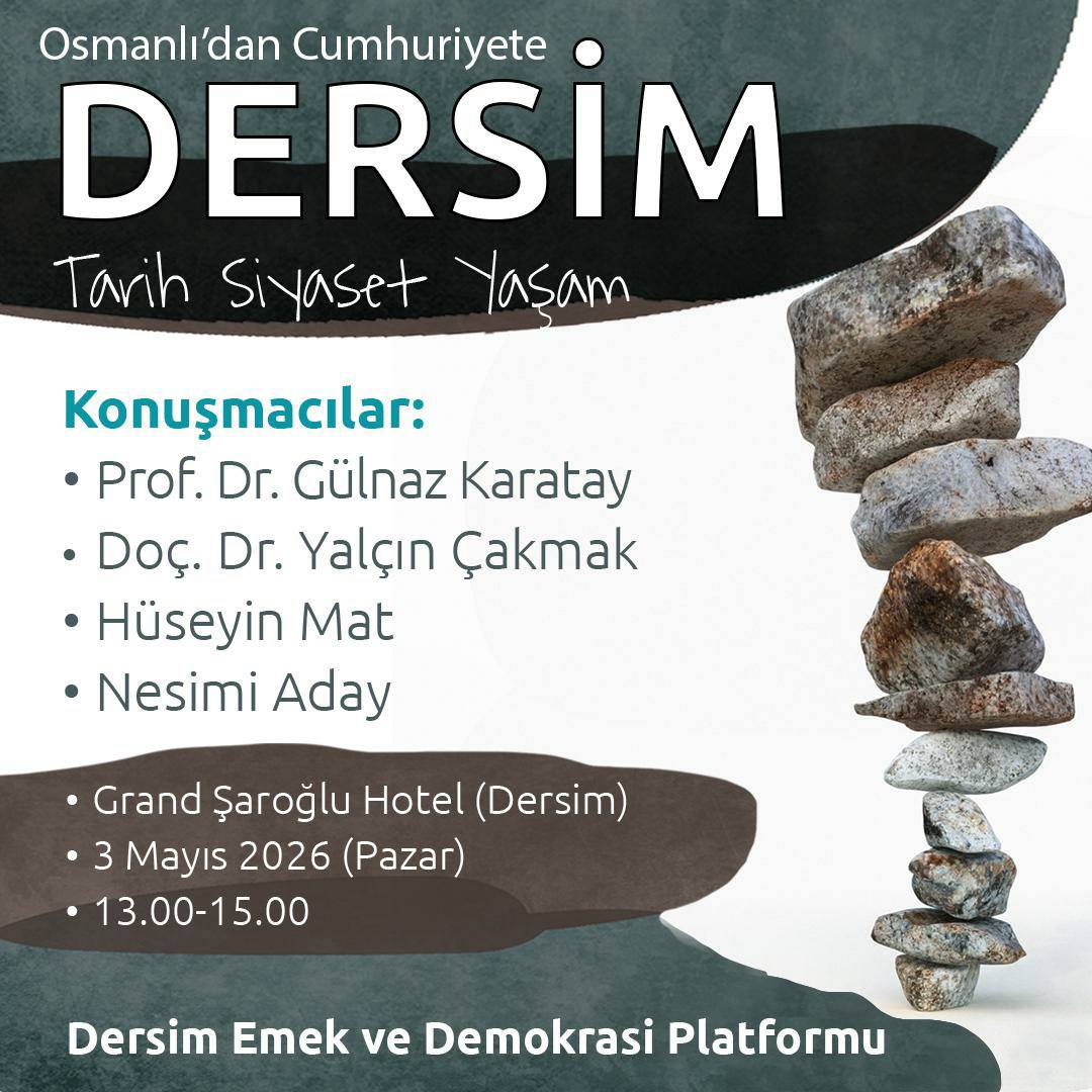 Dersim’de Panel: “Osmanlı’dan Cumhuriyet’e Dersim” Tartışılacak