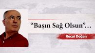 “Başın Sağ Olsun”…