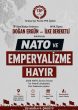 “NATO’ya ve Emperyalizme Hayır” Söyleşisine Çağrı