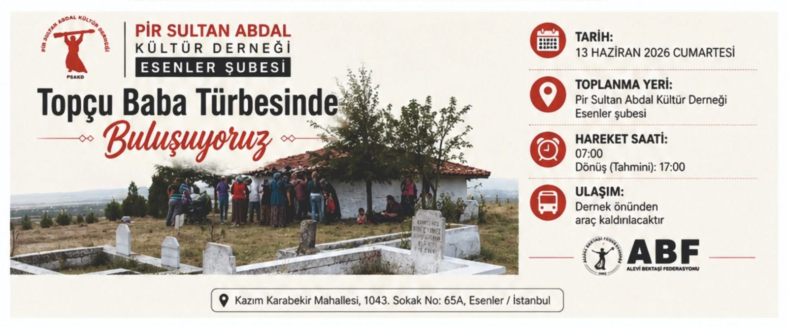 PSAKD Esenler Şubesi’nden Topçu Baba Türbesi Ziyareti Çağrıs